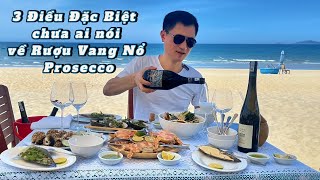 Rượu Vang Nổ Prosecco Sparkling Wine 3 Điều Đặc Biệt mà chưa ai nói về [upl. by Enilegna285]