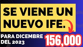 IFE el gobierno analiza un nuevo pago 156000 pesos en diciembre 2023 [upl. by Otxilac]