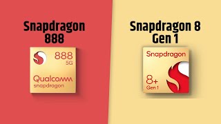 Snapdragon 888 VS Snapdragon 8 Gen 1  Full Comparison [upl. by Weinert]