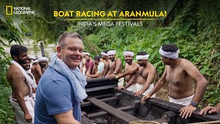 Boat Racing at Aranmula  Indias Mega Festivals  National Geographic [upl. by Vassily]