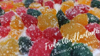 Fruta Abrillantada Confitada ECONÓMICA RÀPIDA FÁCIL de preparar para decorar pandulce y budines [upl. by Anelrihs]