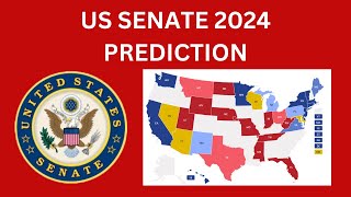 2024 Senate Map Prediction May 2024 [upl. by Jerome]