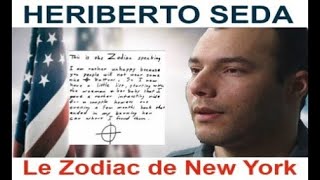 Heriberto Seda le tueur du Zodiaque de New York [upl. by Xenophon6]