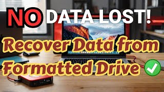 How to Recover Data from Formatted Hard Drive StepbyStep Guide [upl. by Nette886]