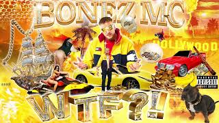 Bonez MC  WTF Official Audio [upl. by Awhsoj266]