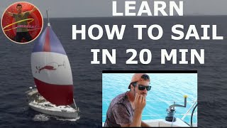 Learn How To Sail in 20 min [upl. by Hahsia]