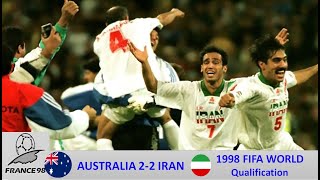 the biggest comeback at World Cup qualification forever  IRAN 22 AUSTRALIA 1998 FIFA World Cup [upl. by Melisent]