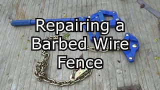 REPAIRING A BARBED WIRE FENCE AUSSIE STYLE [upl. by Snyder602]