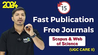 15 Fast Publication Free Journals II Scopus Web of Science amp UGC CARE II My Research Support [upl. by Godiva]