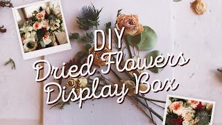 DIY Dried Flowers Display Box  TarinItUp [upl. by Feune416]