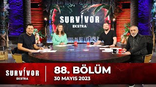 Survivor Ekstra 88 Bölüm  30 Mayıs 2023 [upl. by Missak]