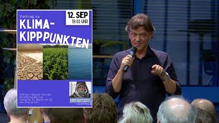 Vortrag zu KlimaKipppunkten von Dr Udo Engelhardt [upl. by Eicats]