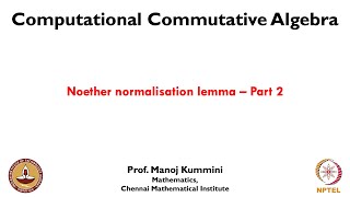 mod07lec33  Noether normalisation lemma [upl. by Ianej]