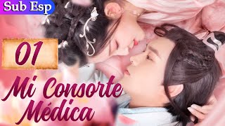 【Sub Español】Mi Consorte Medica T01 EP01  My Physician Consort S1  丑女医妃1 [upl. by Ramraj]