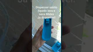 Dispenser sabão líquido para lava e seca Midea healthguard e stormwash lavaeseca midea [upl. by Gaby]