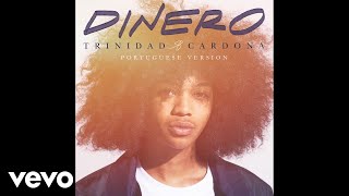 Trinidad Cardona  Dinero Portuguese Version  Audio [upl. by Akieluz]