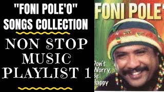 Tongan Love Songs  NON  STOP MUSIC WITH FONI PLAYLIST 1  Foni Poleo Tribute [upl. by Esra]