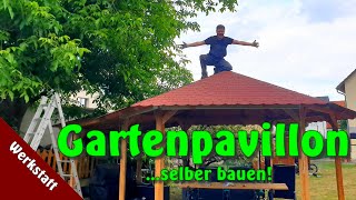 Projekt Gartenpavillon selber bauen 6EckPavillon aus Lärchenholz [upl. by Anagrom86]