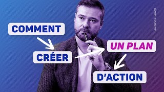 Comment se Créer un PLAN dACTION efficace dans nimporte quel domaine [upl. by Aicinoid]