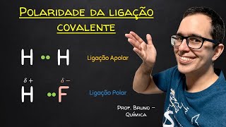 Ligação Covalente Polar ou Apolar Qual a diferença [upl. by Wynnie]