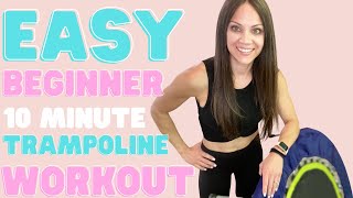 10 Min Trampoline Workout For BEGINNERS amp Seniors Easy Beginner Rebounding Workout [upl. by Rossi]