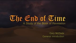 The End of Time 1 General Introduction [upl. by Bourque]