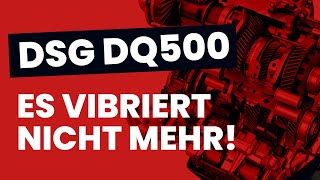 DSG DQ500 Probleme VW Tiguan  Es vibriert nicht mehr [upl. by Zoie]