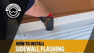 How To Install Sidewall Flashing For Metal Roof Sidewall Trim Installation Corrugated Metal Roofing [upl. by Ayanahs]