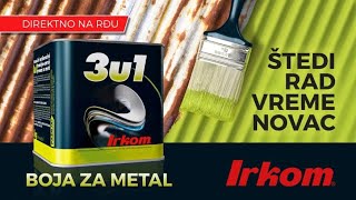 Zaštita i farbanje metala  IRKOM 3u1 boja za metal [upl. by Nellaf]