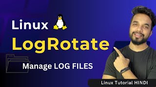 Linux LogRotate with Example HINDI  MPrashant [upl. by Ydac]