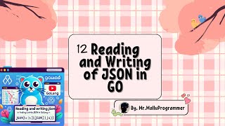 Reading and Writing JSON in Golang Malayalam Tutorial [upl. by Adnor]