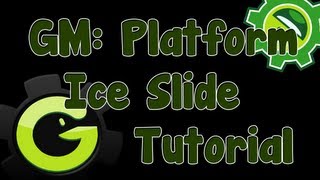 Game Maker Tutorial  Platformer Ice Slide [upl. by Roede499]