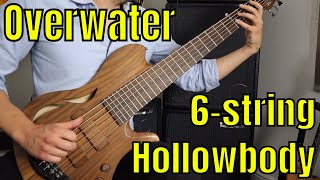 Overwater Hollowbody Thinline Fretted 6string Bass  Demo 1  quotChanges in Rhythmquot by Johnny Cox [upl. by Arual34]