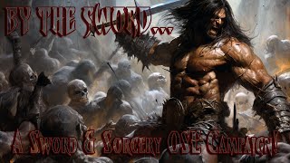 By The Sword  Session 3 quotSea of Bloodquot [upl. by Roel]