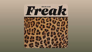 Doja Cat  Freak Audio [upl. by Witherspoon]