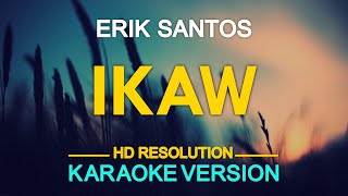 IKAW  Erik Santos Martin Nievera 🎙️  KARAOKE  🎶 [upl. by Aeslek]