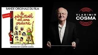 Vladimir Cosma  Monsieur Prescovic  BO du Film Le Père Noël Est Une Ordure [upl. by Allimaj277]