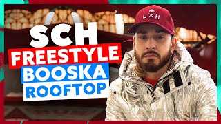 SCH  Freestyle Booska Rooftop [upl. by Ciapas]