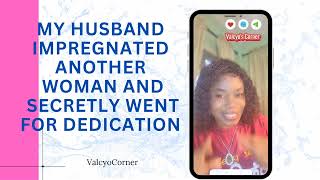 MY HUSBAND IMPREGNATED ANOTHER WOMAN [upl. by Yeniar]