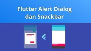 Flutter UI 3 Menampilkan Dialog dan Snackbar di Flutter [upl. by Yatnoed]