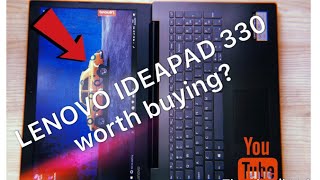 LENOVO IDEAPAD 330 UNBOXING  REVIEW AND FIRST LOOK [upl. by Aisatnaf]