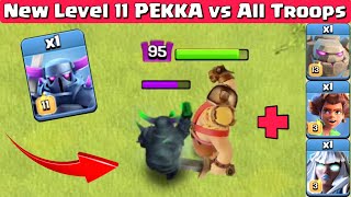 NEW Level 11 PEKKA VS All Troops  Clash of Clans [upl. by Nylorak]