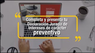 Completa en 5 pasos tu Declaración Jurada de Intereses de carácter preventivo [upl. by Donaugh703]