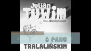 Julian Tuwim  O panu tralalińskim MP3 [upl. by Auqenehs546]