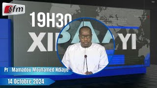 Xibaar Yi 19h30 du 14 Octobre 2024 présenté par Mamadou Mouhamed Ndiaye [upl. by Ron]