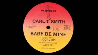 CARL T SMITH  Baby Be Mine [upl. by Assyle]