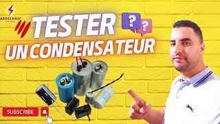 comment tester un condensateur طريقة فحص المكثف [upl. by Gayleen]