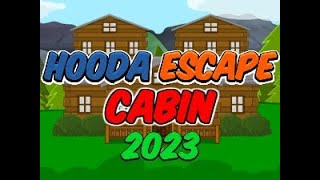 Hooda Escape Cabin 2023  Walkthrough  Hints  Cheats [upl. by Nylarad104]