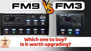 Fractal FM9 vs FM3 which one to buy is it worth upgrading from the FM3 [upl. by Shwalb]