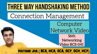 Connection Management  Three Way Handshaking Method  TCP 3 Way Handshake Process  BCS41  BCS041 [upl. by Enelaj]